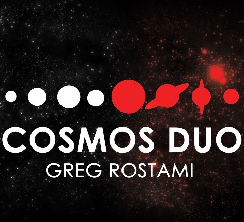 (image for) Cosmos Duo- Greg Rostami